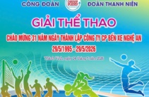 CÔNG TY CP BẾN XE NGHỆ AN TỔ CHỨC THÀNH CÔNG GIẢI THỂ THAO CHÀO MỪNG 31 NĂM THÀNH LẬP (29/05/1995 – 29/05/2026)